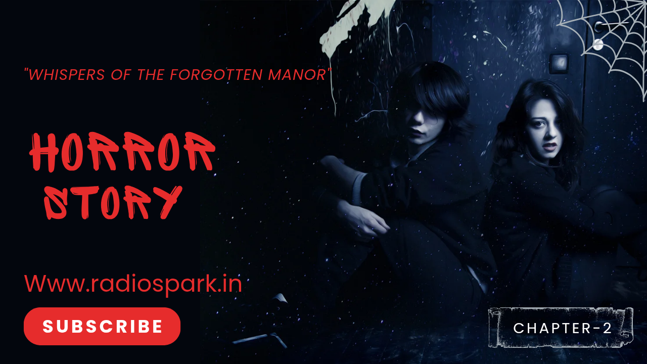 Read more about the article Whispers of the Forgotten Chapter-2